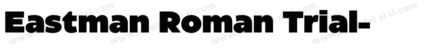 Eastman Roman Trial字体转换
